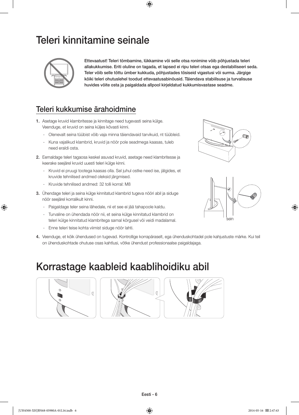 Teleri kinnitamine seinale, Korrastage kaableid kaablihoidiku abil, Teleri kukkumise ärahoidmine | Samsung UE32H4510AW User Manual | Page 276 / 289