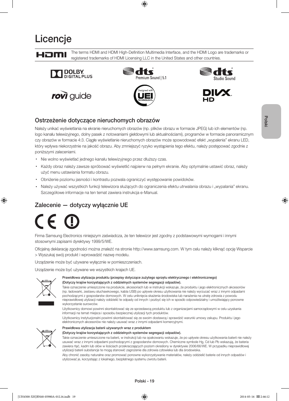 Licencje, Ostrzeżenie dotyczące nieruchomych obrazów, Zalecenie — dotyczy wyłącznie ue | Samsung UE32H4510AW User Manual | Page 55 / 289