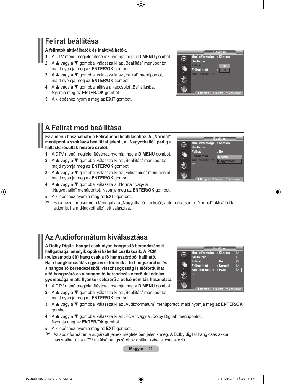 Felirat beállítása, A felirat mód beállítása, Az audioformátum kiválasztása | Samsung LE32M87BD User Manual | Page 103 / 543