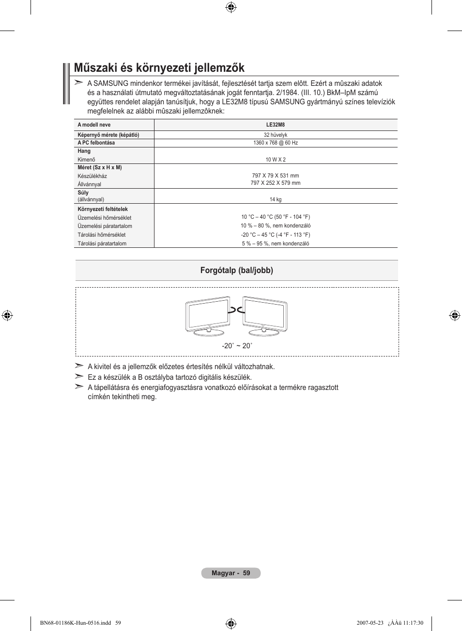 Műszaki és környezeti jellemzők, Forgótalp (bal/jobb) | Samsung LE32M87BD User Manual | Page 121 / 543