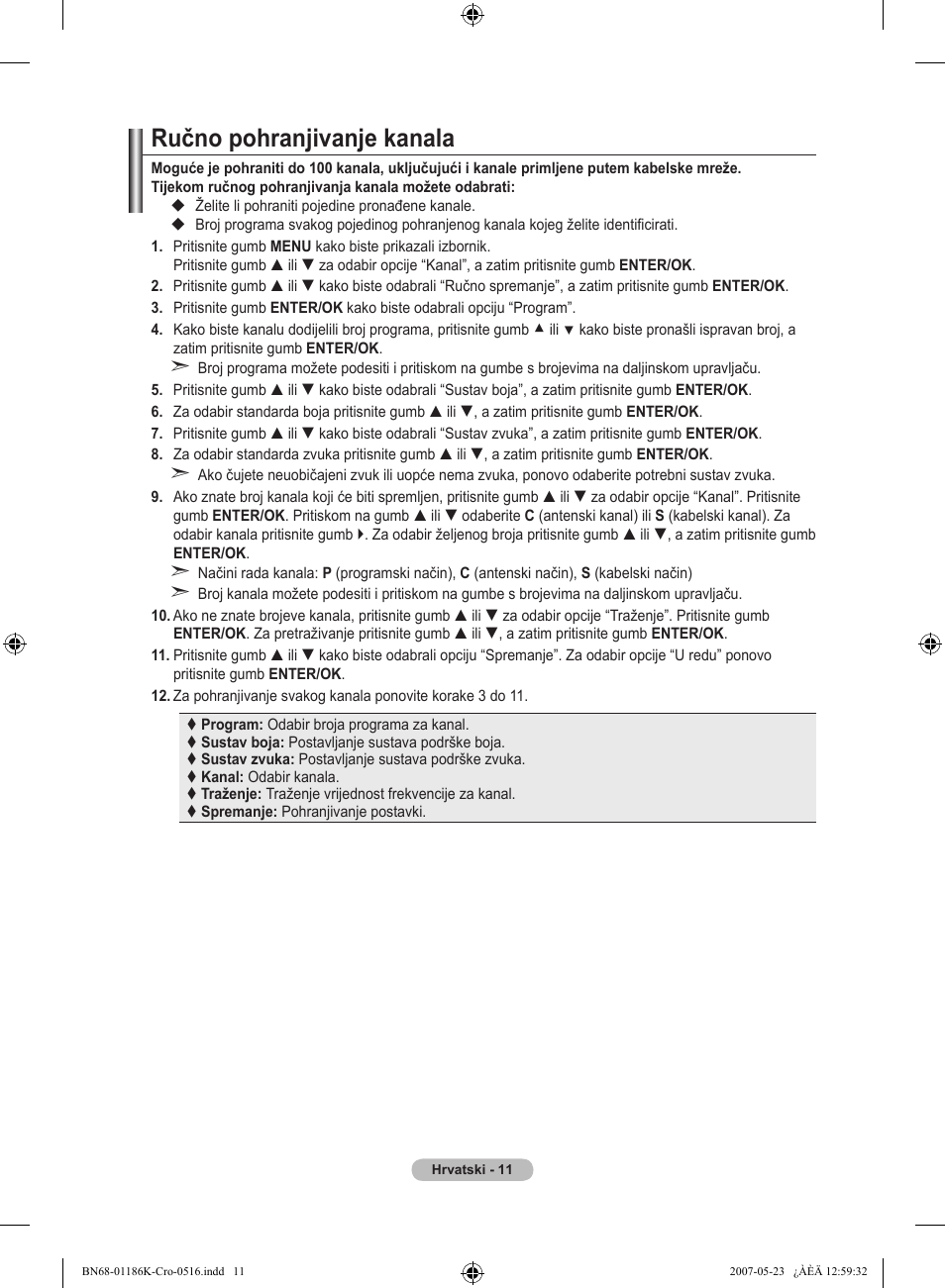 Ručno pohranjivanje kanala | Samsung LE32M87BD User Manual | Page 313 / 543