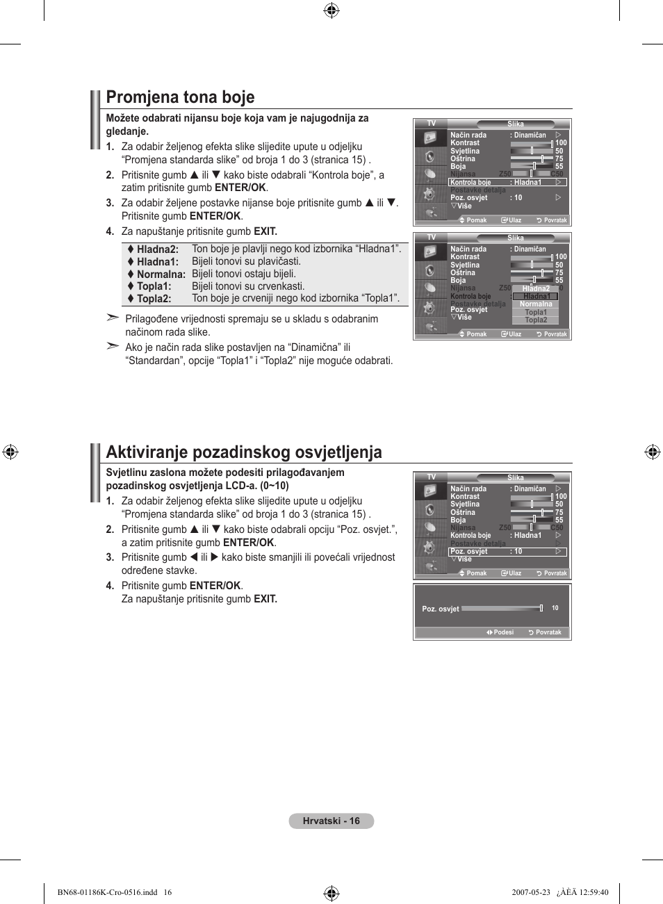 Promjena tona boje, Aktiviranje pozadinskog osvjetljenja | Samsung LE32M87BD User Manual | Page 318 / 543