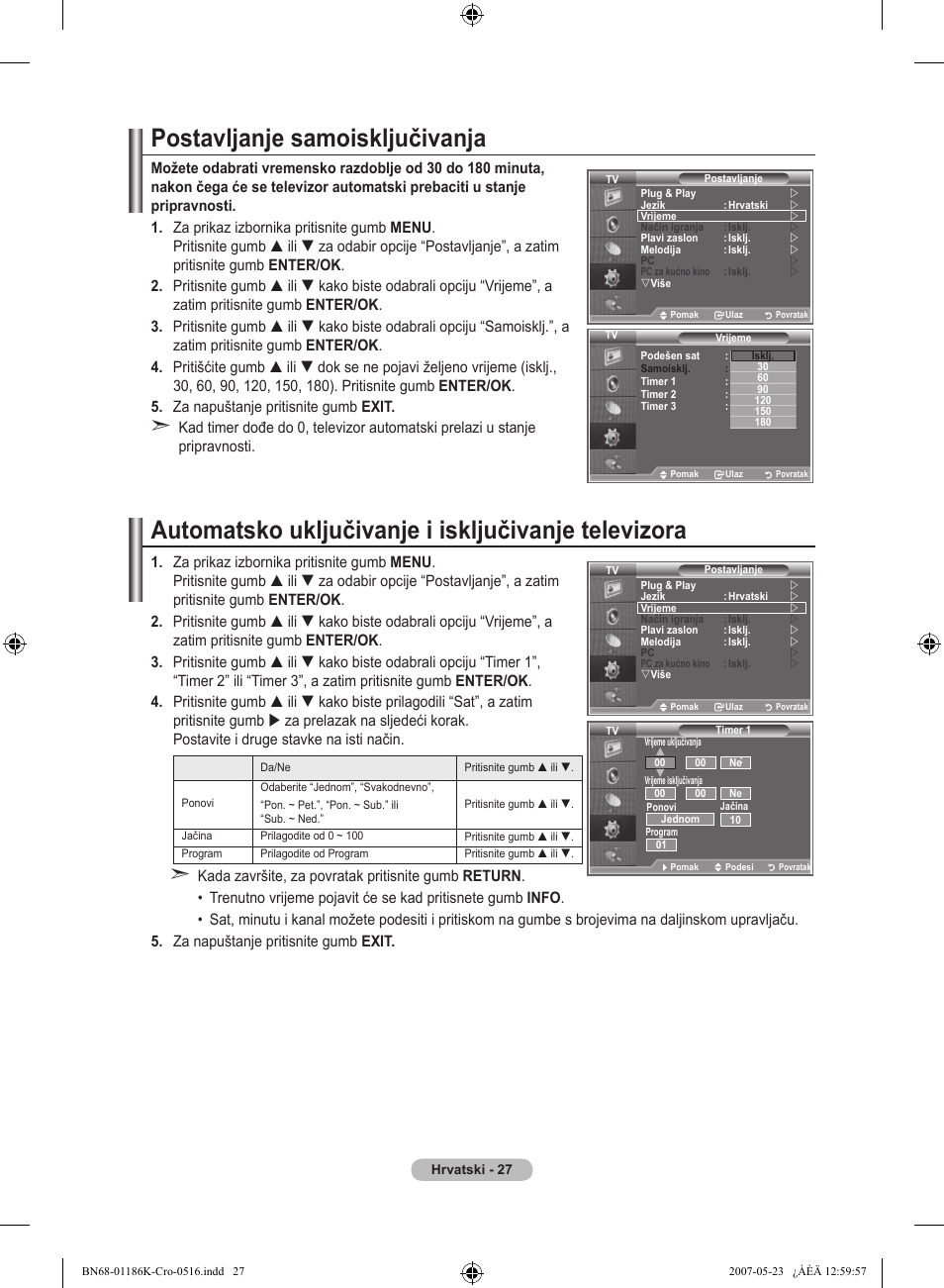 Postavljanje samoisključivanja, Automatsko uključivanje i isključivanje televizora | Samsung LE32M87BD User Manual | Page 329 / 543
