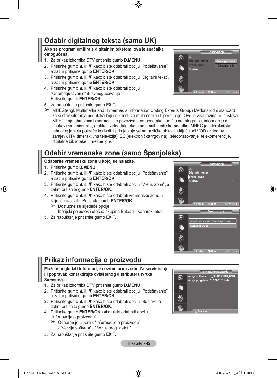 Odabir digitalnog teksta (samo uk), Odabir vremenske zone (samo španjolska), Prikaz informacija o proizvodu | Samsung LE32M87BD User Manual | Page 344 / 543