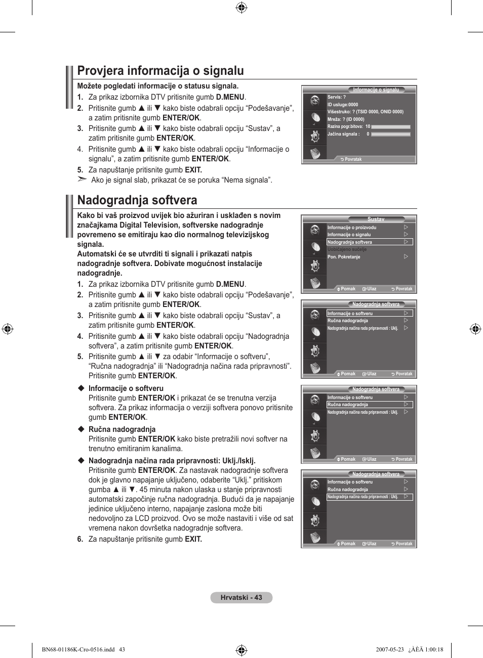 Provjera informacija o signalu, Nadogradnja softvera | Samsung LE32M87BD User Manual | Page 345 / 543