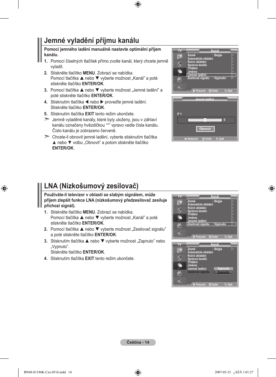 Jemné vyladění příjmu kanálu, Lna (nízkošumový zesilovač) | Samsung LE32M87BD User Manual | Page 376 / 543