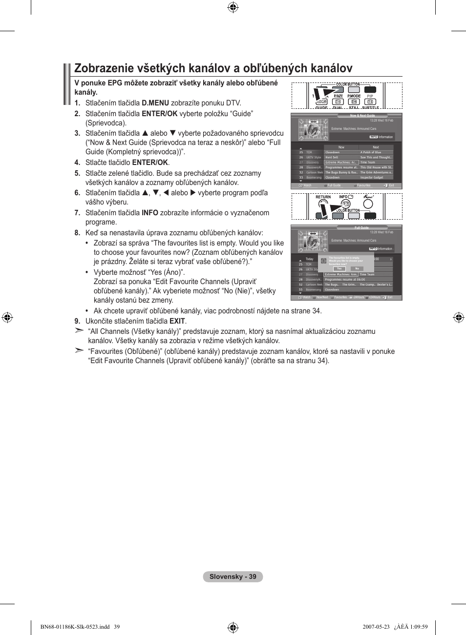 Zobrazenie všetkých kanálov a obľúbených kanálov | Samsung LE32M87BD User Manual | Page 461 / 543