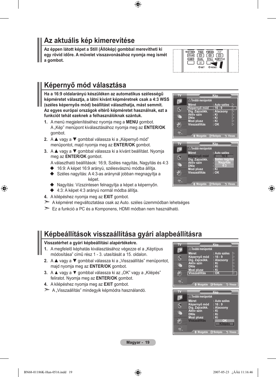 Az aktuális kép kimerevítése, Képernyő mód választása | Samsung LE32M87BD User Manual | Page 81 / 543