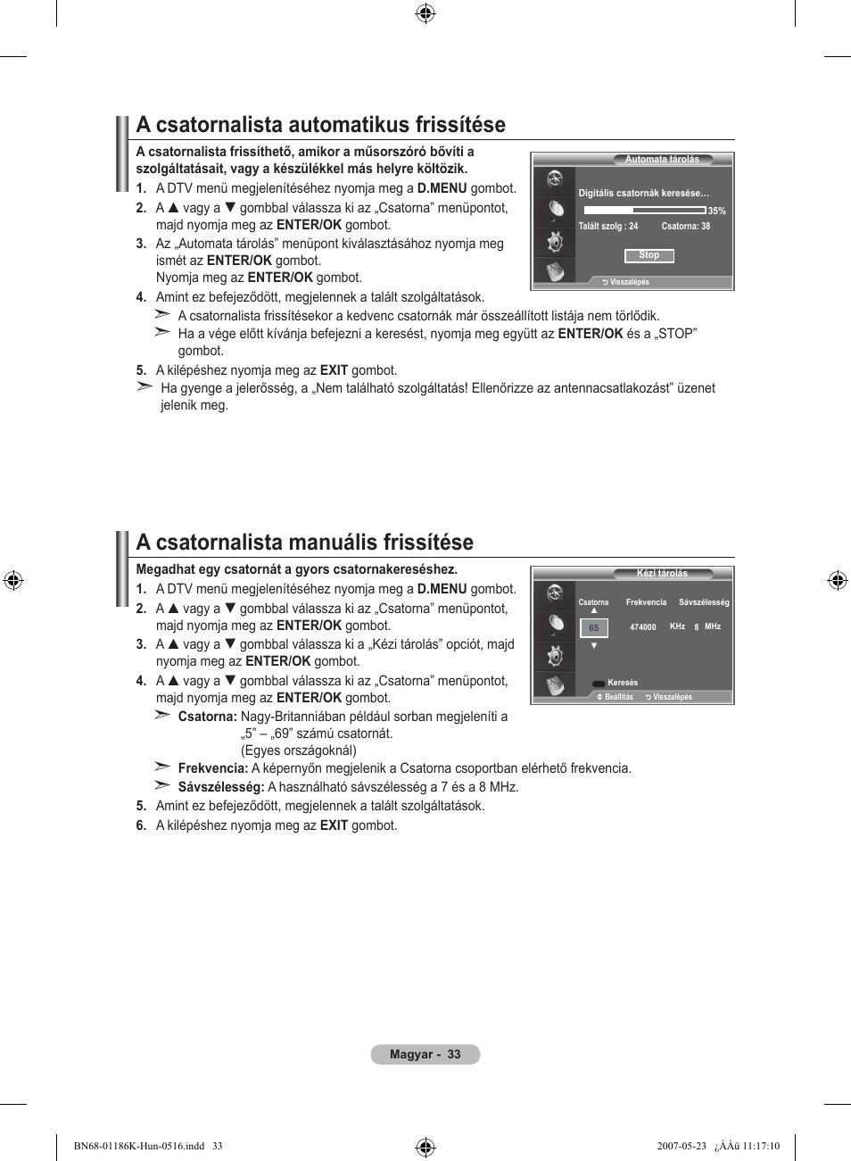 A csatornalista automatikus frissítése, A csatornalista manuális frissítése | Samsung LE32M87BD User Manual | Page 95 / 543
