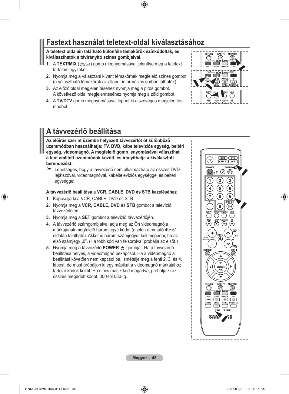 Fastext használat teletext-oldal kiválasztásához, A távvezérlő beállítása | Samsung LE26R87BD User Manual | Page 107 / 507