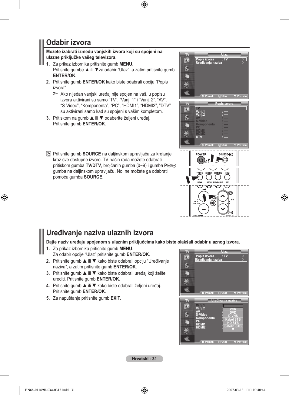 Odabir izvora, Uređivanje naziva ulaznih izvora | Samsung LE26R87BD User Manual | Page 314 / 507