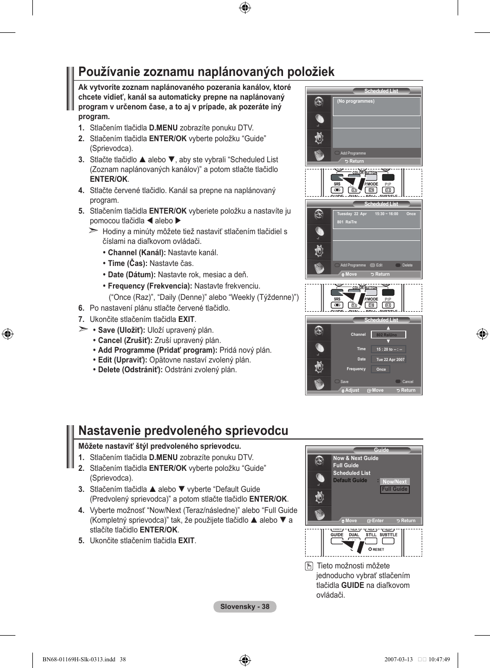 Používanie zoznamu naplánovaných položiek, Nastavenie predvoleného sprievodcu | Samsung LE26R87BD User Manual | Page 433 / 507