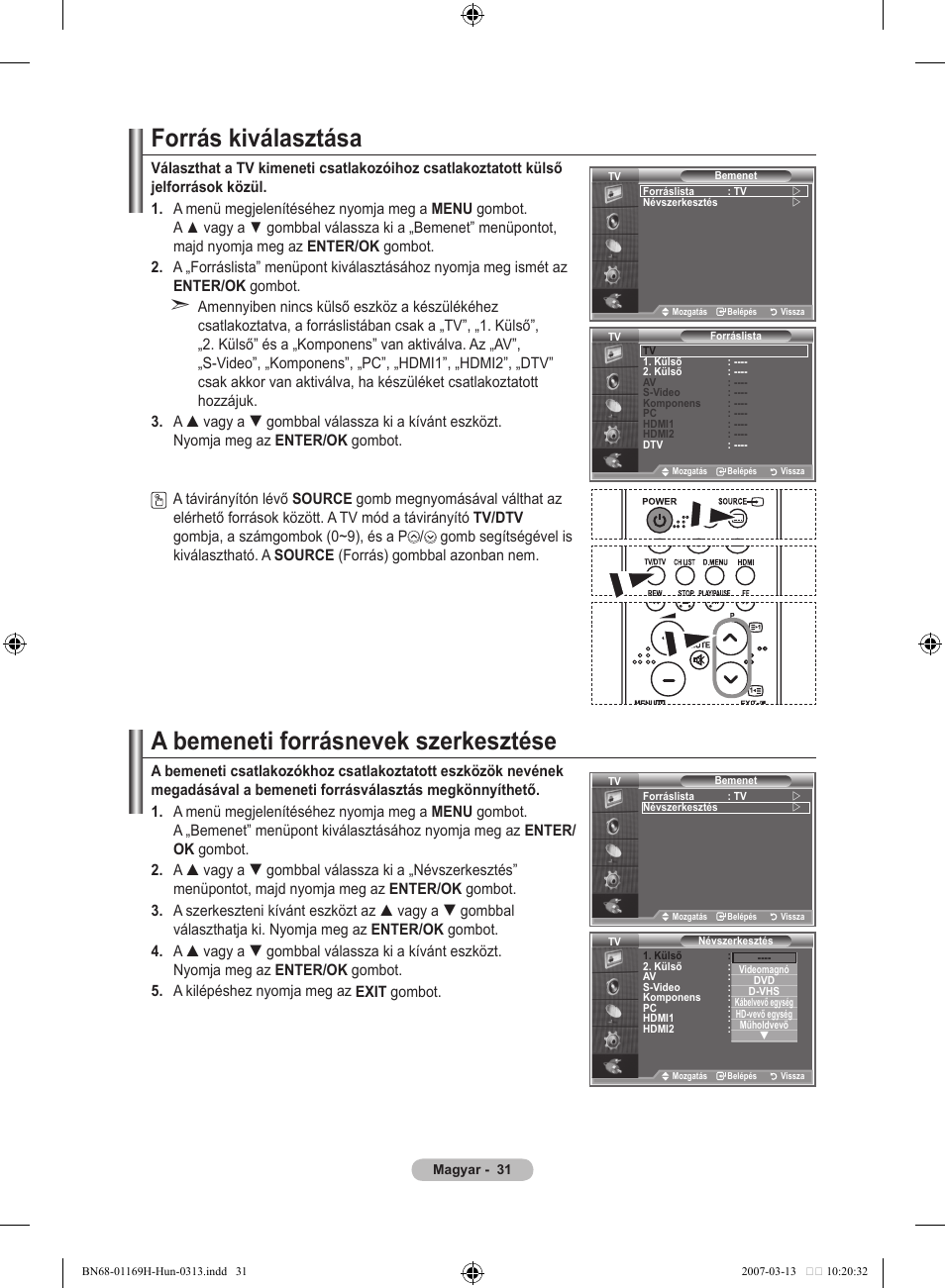 Forrás kiválasztása, A bemeneti forrásnevek szerkesztése | Samsung LE26R87BD User Manual | Page 90 / 507