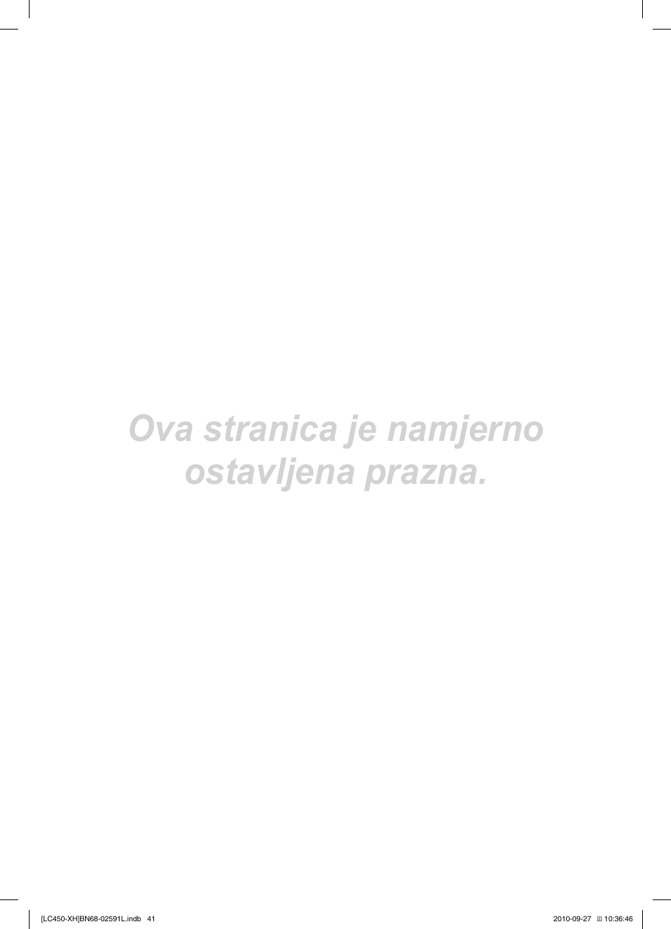 Ova stranica je namjerno ostavljena prazna | Samsung LE22C450E1W User Manual | Page 241 / 401