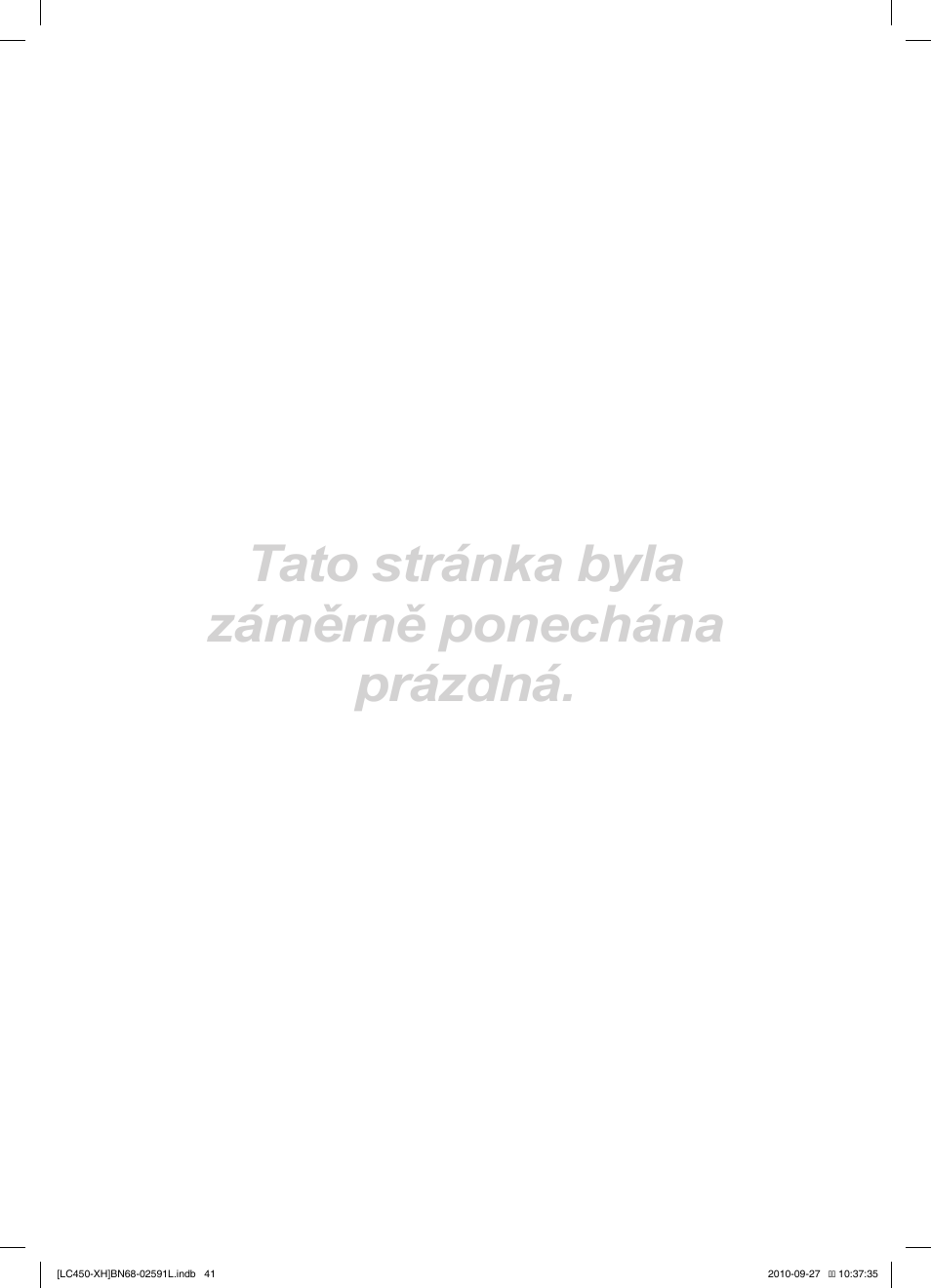 Tato stránka byla záměrně ponechána prázdná | Samsung LE22C450E1W User Manual | Page 281 / 401