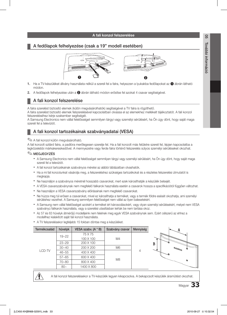 A fali konzol felszerelése, A fali konzol tartozékainak szabványadatai (vesa) | Samsung LE22C450E1W User Manual | Page 73 / 401