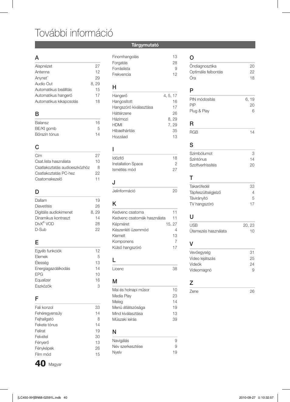 További információ | Samsung LE22C450E1W User Manual | Page 80 / 401