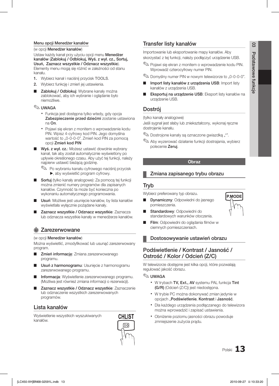 Zarezerwowane, Lista kanałów, Transfer listy kanałów | Dostrój, Tryb | Samsung LE22C450E1W User Manual | Page 93 / 401
