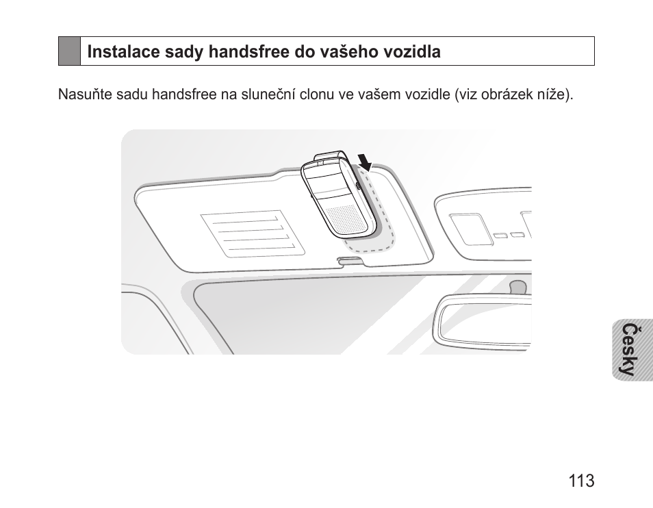 Instalace sady handsfree do vašeho vozidla | Samsung BHF1000 User Manual | Page 115 / 161