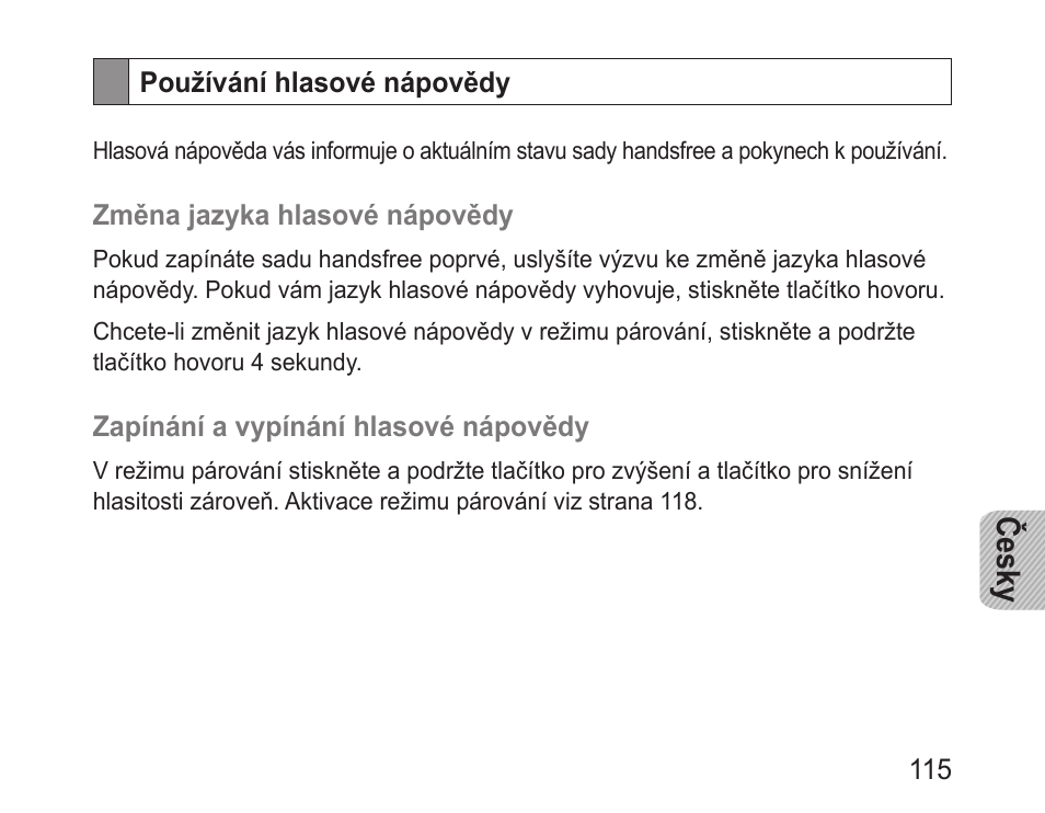Používání hlasové nápovědy, Česky | Samsung BHF1000 User Manual | Page 117 / 161
