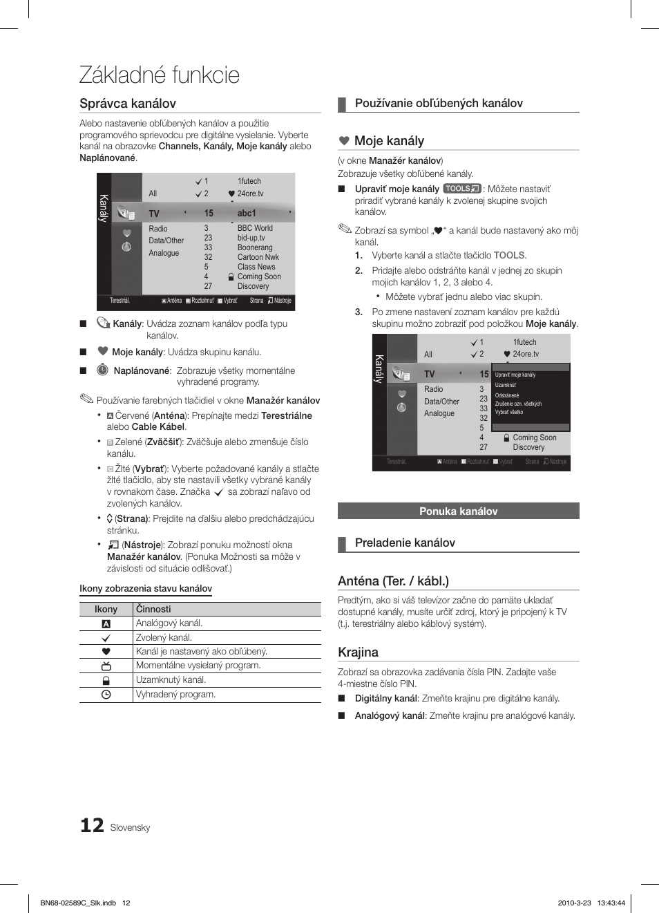 Základné funkcie, Správca kanálov, Moje kanály | Anténa (ter. / kábl.), Krajina | Samsung LE32C350D1W User Manual | Page 243 / 331