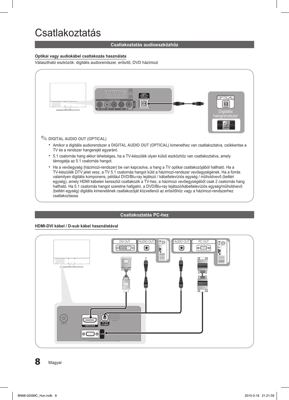 Csatlakoztatás, Csatlakoztatás audioeszközhöz, Csatlakoztatás pc-hez | Samsung LE32C350D1W User Manual | Page 41 / 331