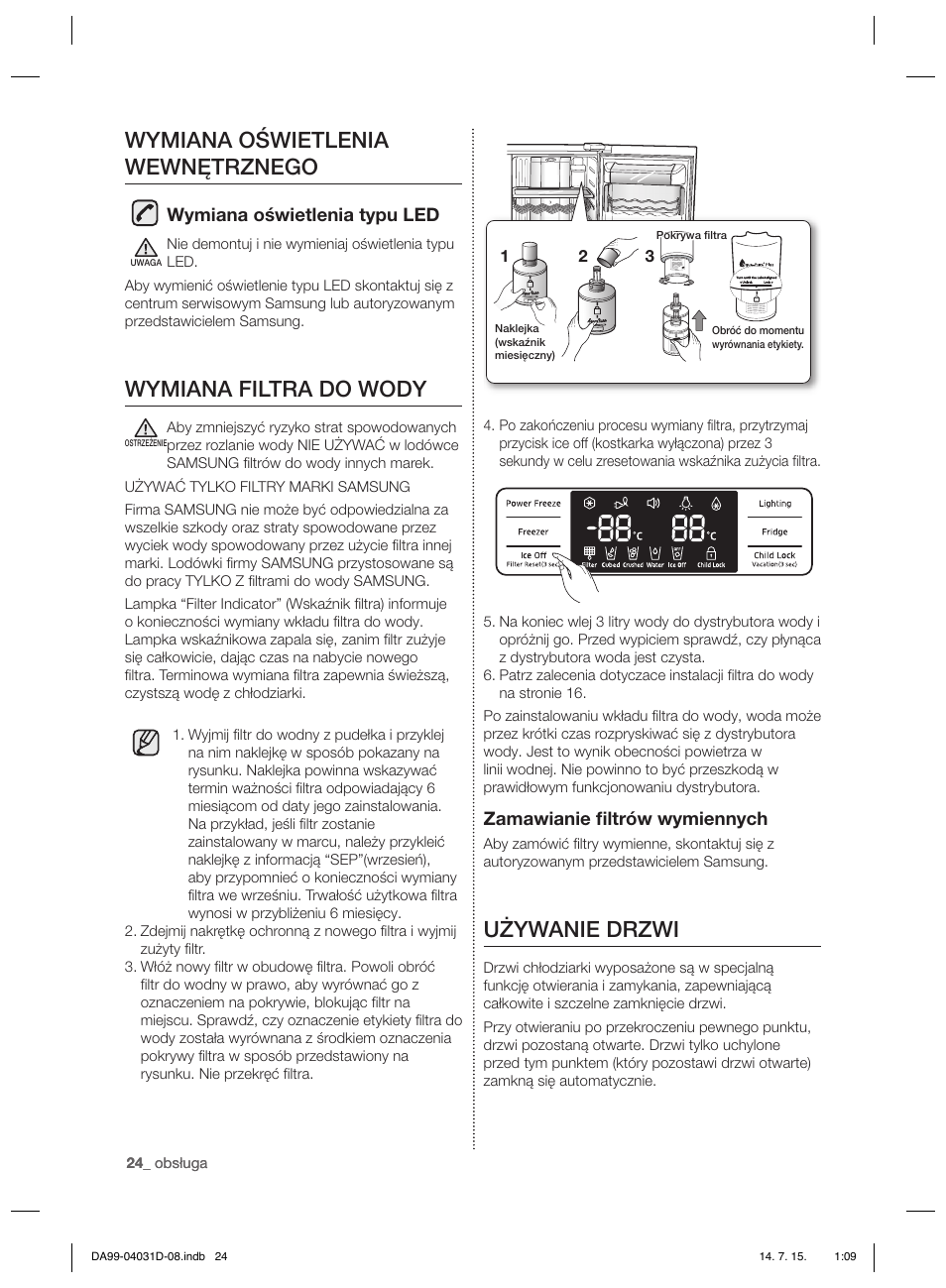 Używanie drzwi, Wymiana oświetlenia wewnętrznego, Wymiana filtra do wody | Zamawianie ﬁ ltrów wymiennych, Wymiana oświetlenia typu led | Samsung RS61781GDSR User Manual | Page 102 / 132