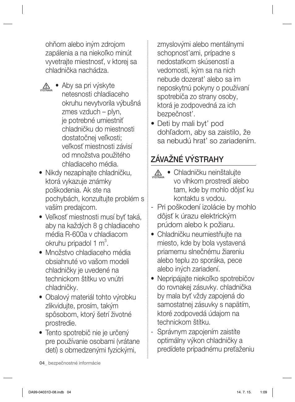 Závažné výstrahy | Samsung RS61781GDSR User Manual | Page 108 / 132