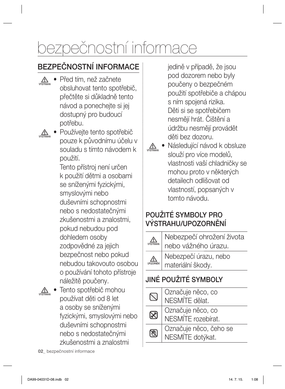 Bezpečnostní informace, Nebezpečí ohrožení života nebo vážného úrazu | Samsung RS61781GDSR User Manual | Page 2 / 132