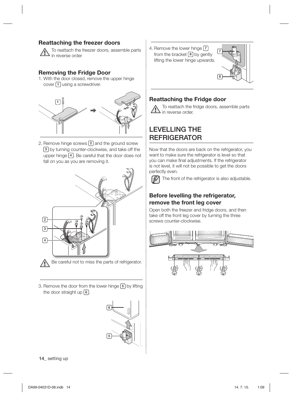 Levelling the refrigerator, Reattaching the fridge door, Reattaching the freezer doors | Removing the fridge door | Samsung RS61781GDSR User Manual | Page 40 / 132