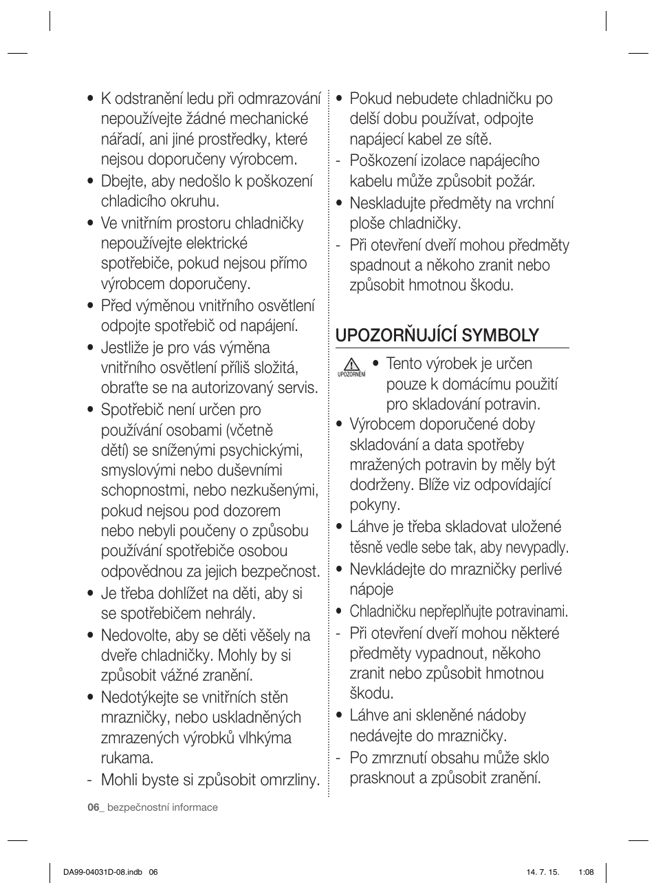 Upozorňující symboly | Samsung RS61781GDSR User Manual | Page 6 / 132