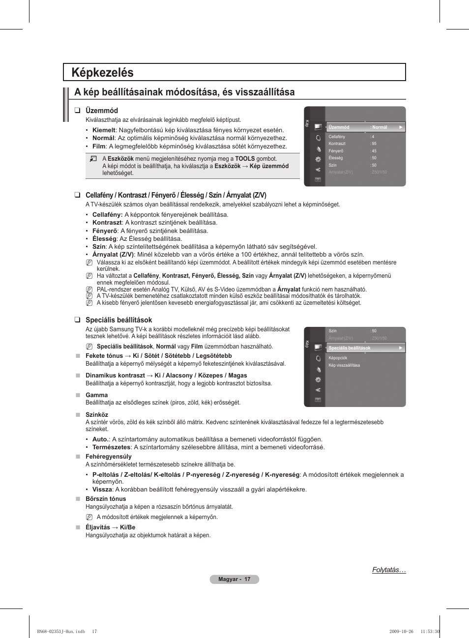 Képkezelés, A kép beállításainak módosítása, és visszaállítása, Üzemmód | Speciális beállítások | Samsung PS42B430P2W User Manual | Page 51 / 343