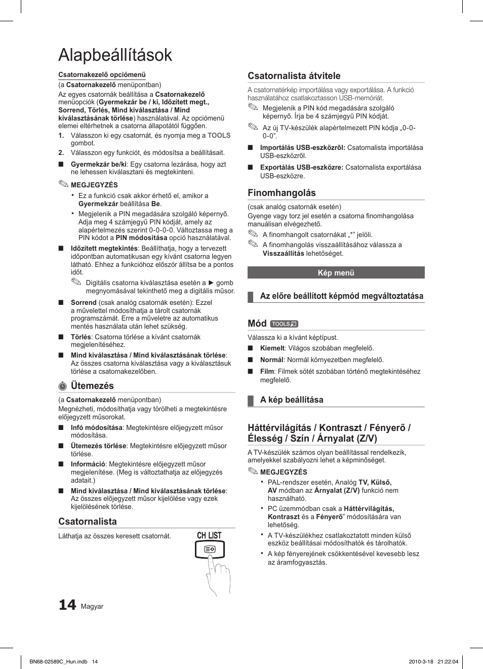 Alapbeállítások, Fav.ch p.mode dual mts, Ütemezés | Csatornalista, Csatornalista átvitele, Finomhangolás, Media.p | Samsung LE26C350D1W User Manual | Page 47 / 331