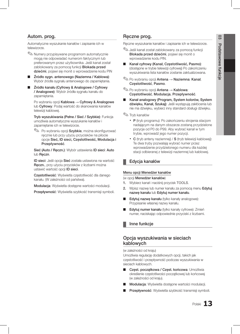 Autom. prog, Ręczne prog, Opcja wyszukiwania w sieciach kablowych | Samsung LE26C350D1W User Manual | Page 79 / 331