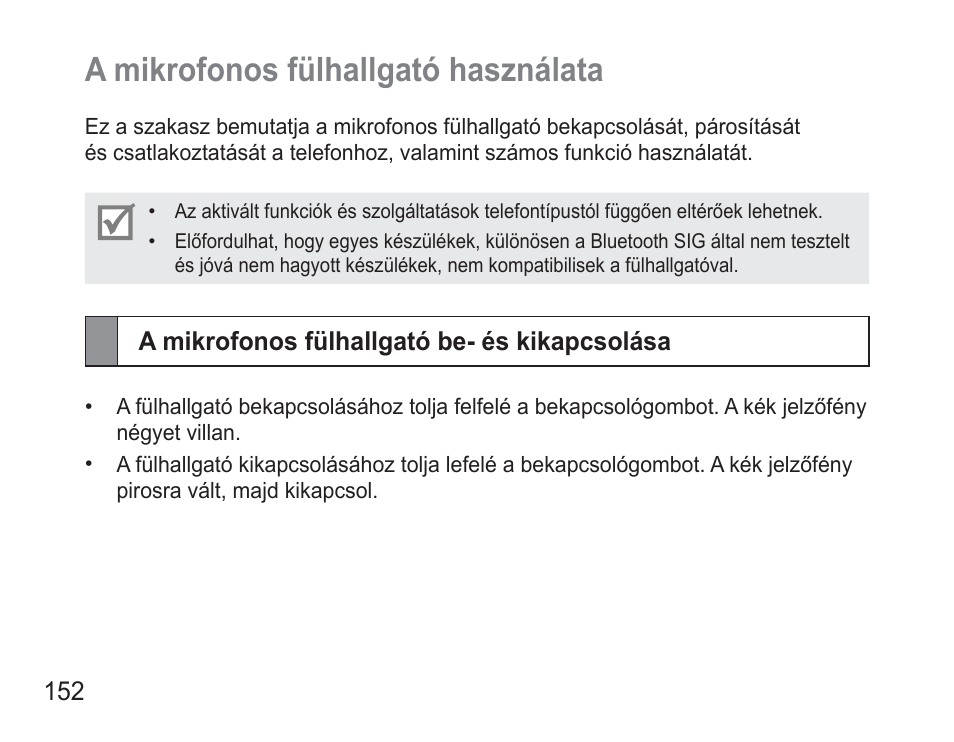 A mikrofonos fülhallgató használata, A mikrofonos fülhallgató be- és kikapcsolása | Samsung BHM3500 User Manual | Page 155 / 173