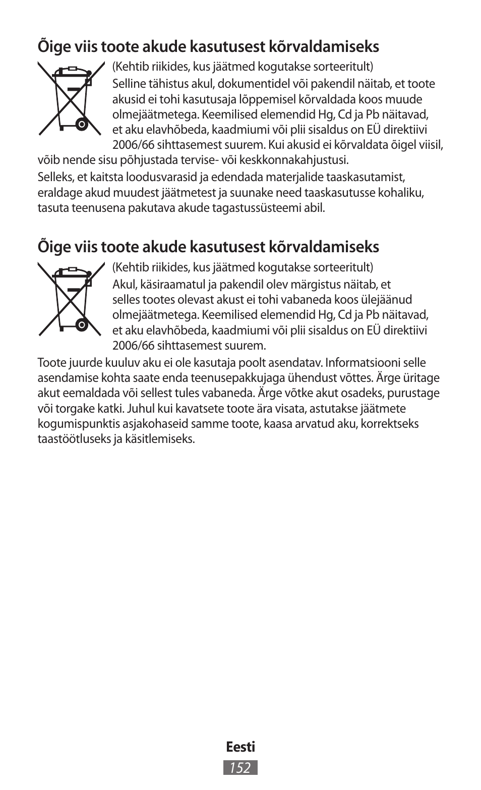 Õige viis toote akude kasutusest kõrvaldamiseks | Samsung GT-N5110 User Manual | Page 153 / 558