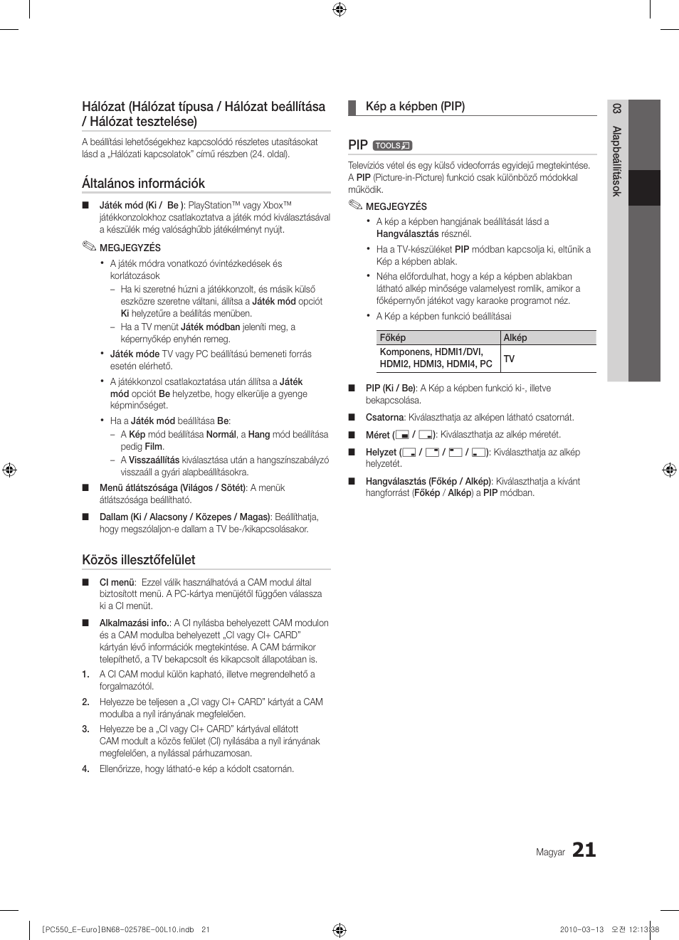 Általános információk, Közös illesztőfelület | Samsung PS50C550G1W User Manual | Page 71 / 501