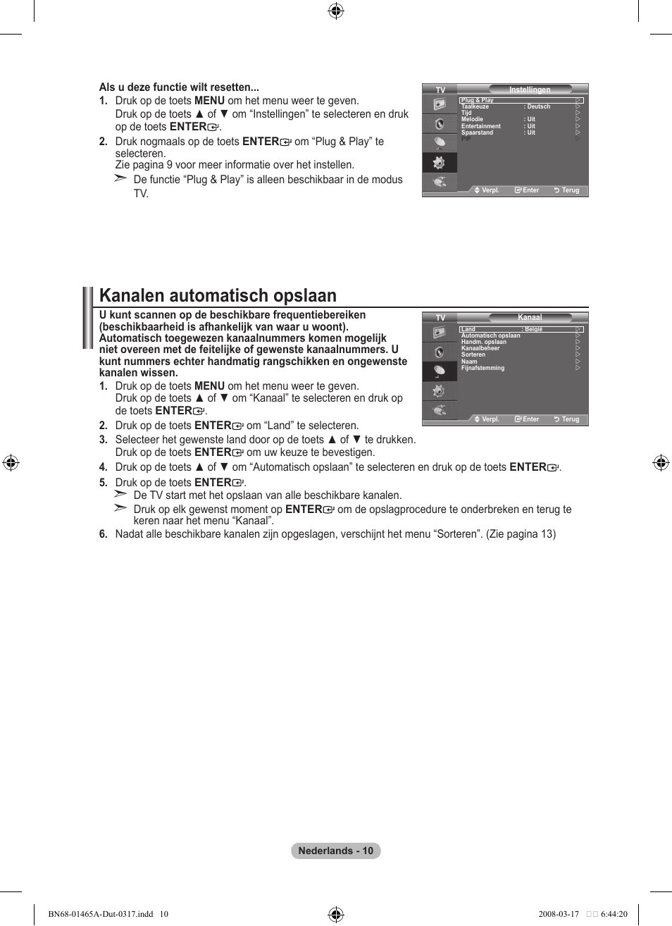 Kanalen automatisch opslaan | Samsung LE32A431T2 User Manual | Page 138 / 509