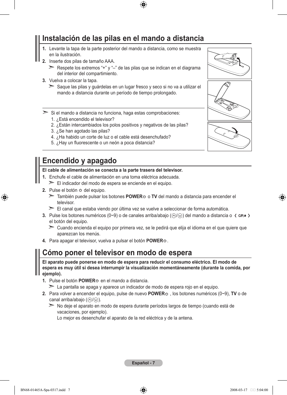 Instalación de las pilas en el mando a distancia, Encendido y apagado, Cómo poner el televisor en modo de espera | Samsung LE32A431T2 User Manual | Page 221 / 509