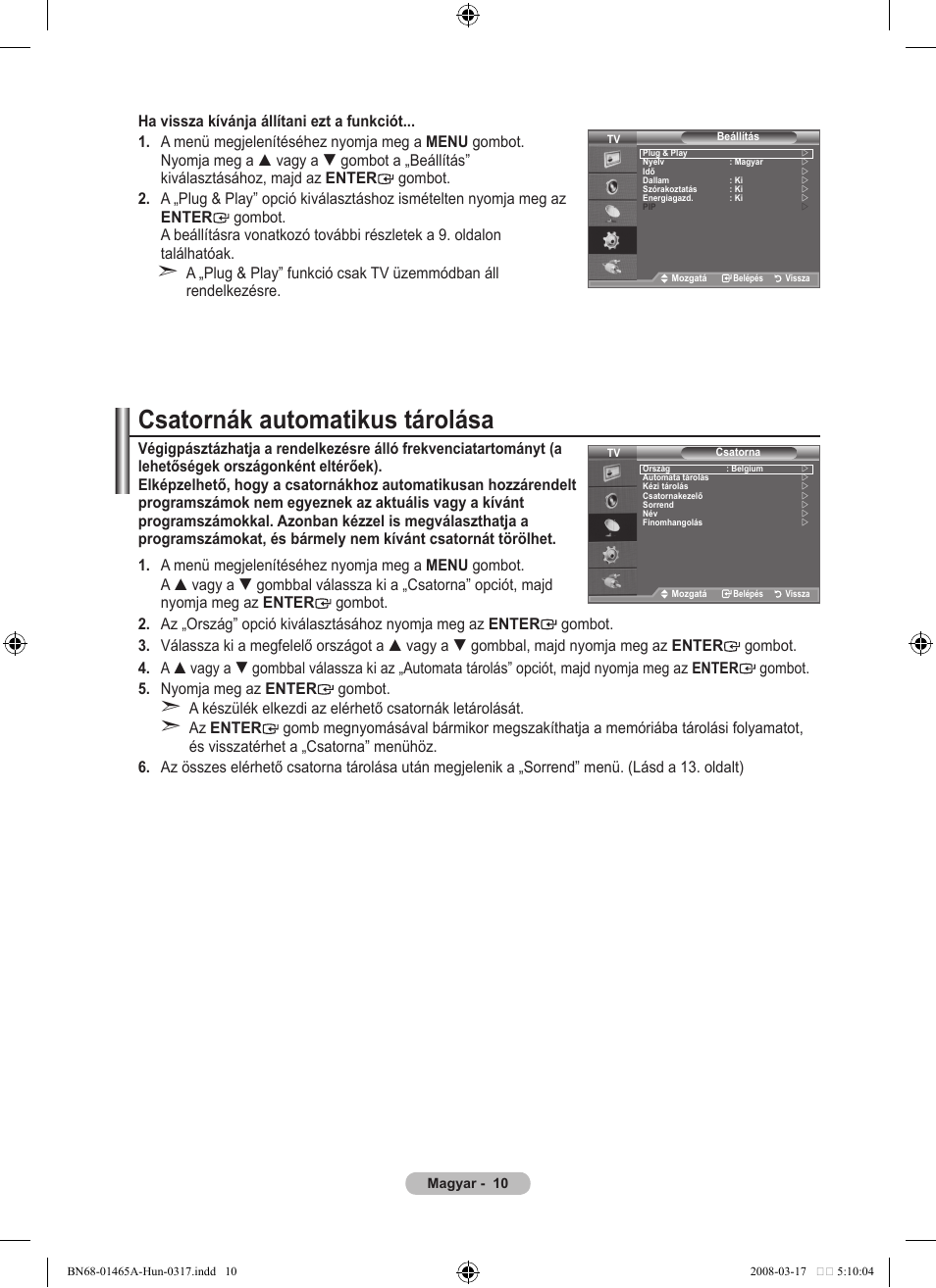Csatornák automatikus tárolása | Samsung LE32A431T2 User Manual | Page 308 / 509