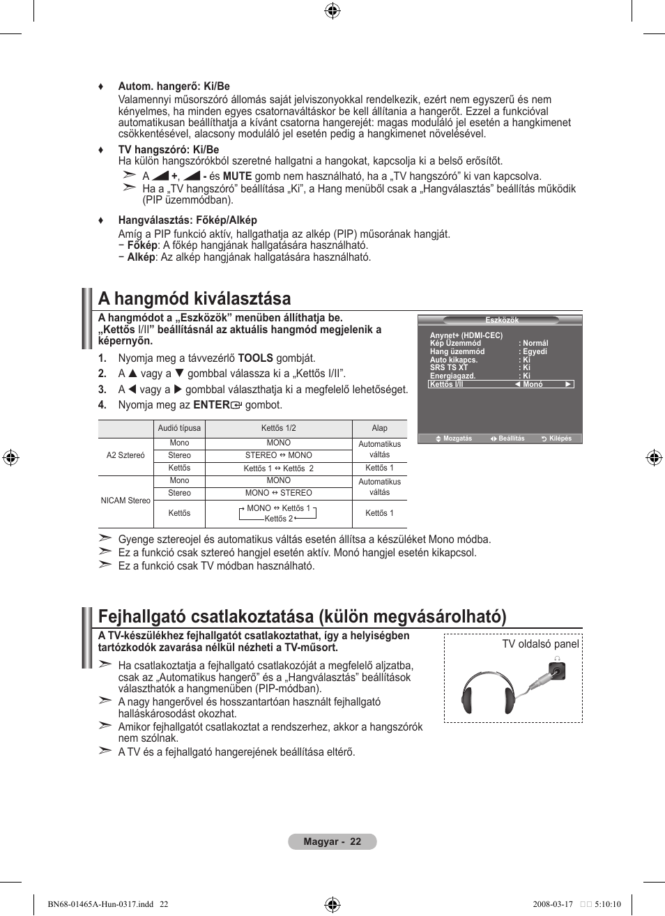 A hangmód kiválasztása, Fejhallgató csatlakoztatása (külön megvásárolható) | Samsung LE32A431T2 User Manual | Page 320 / 509