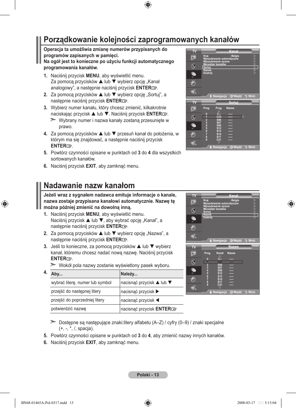 Porządkowanie kolejności zaprogramowanych kanałów, Nadawanie nazw kanałom, Enter | Samsung LE32A431T2 User Manual | Page 353 / 509