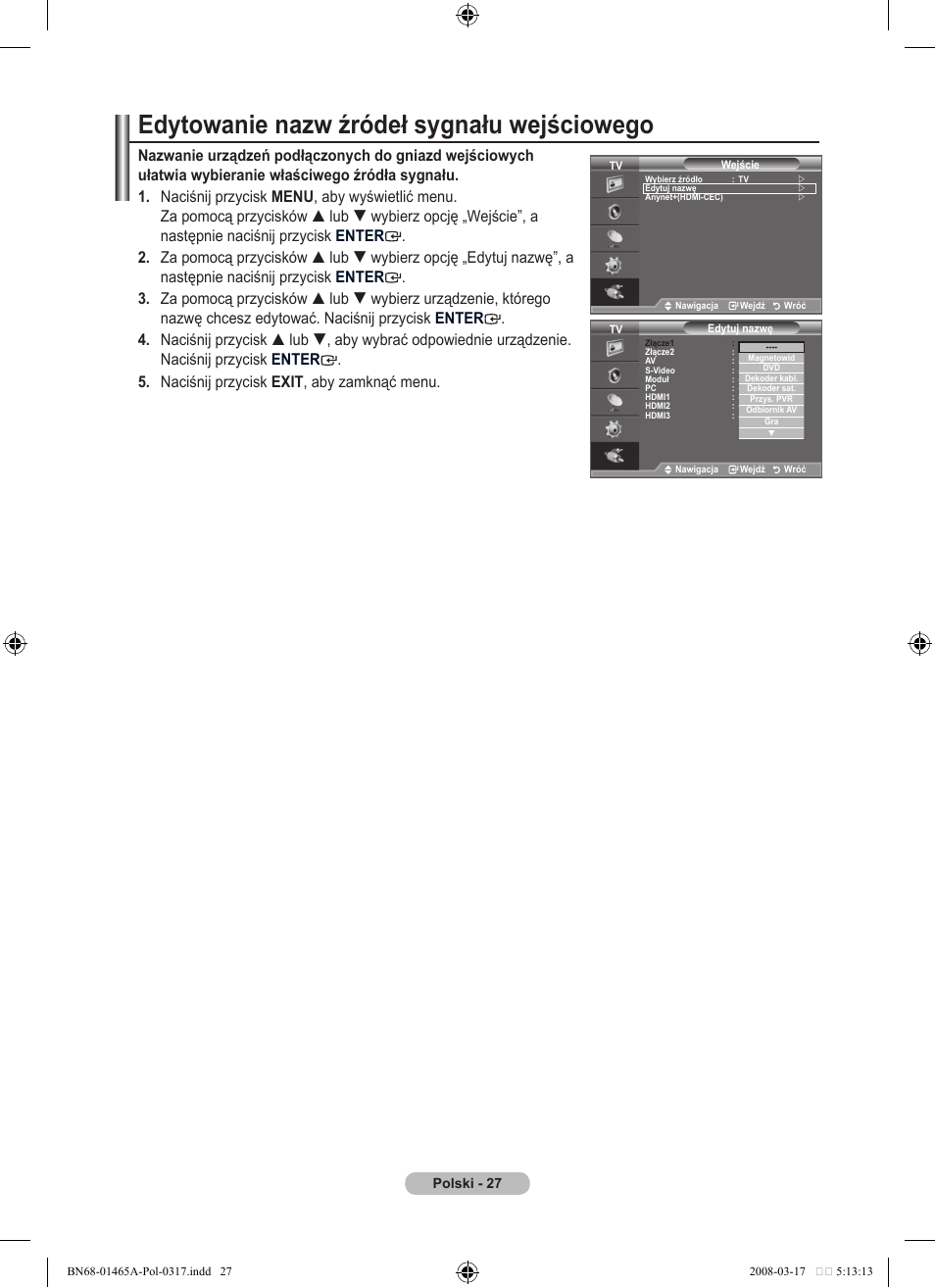 Edytowanie nazw źródeł sygnału wejściowego | Samsung LE32A431T2 User Manual | Page 367 / 509