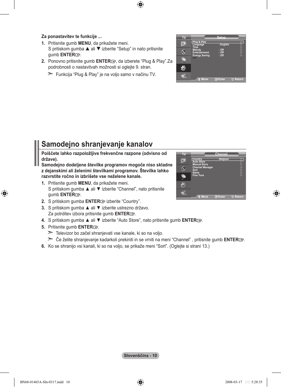 Samodejno shranjevanje kanalov | Samsung LE32A431T2 User Manual | Page 476 / 509