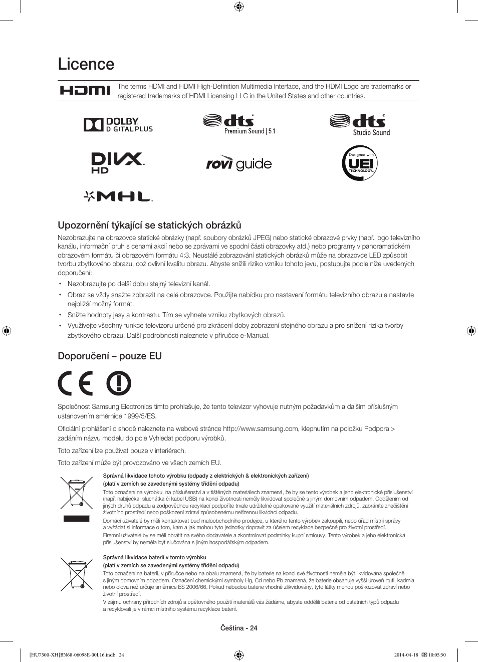 Licence, Upozornění týkající se statických obrázků, Doporučení – pouze eu | Samsung UE55HU7500L User Manual | Page 168 / 385