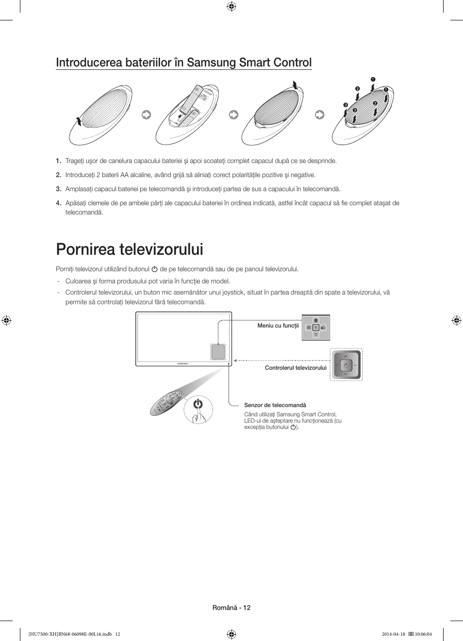 Pornirea televizorului, Introducerea bateriilor în samsung smart control | Samsung UE55HU7500L User Manual | Page 204 / 385