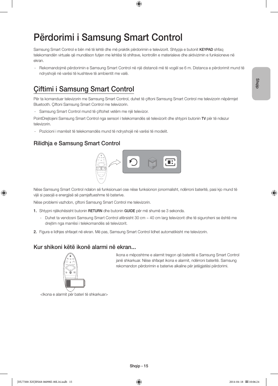 Përdorimi i samsung smart control, Çiftimi i samsung smart control, Rilidhja e samsung smart control | Kur shikoni këtë ikonë alarmi në ekran | Samsung UE55HU7500L User Manual | Page 255 / 385