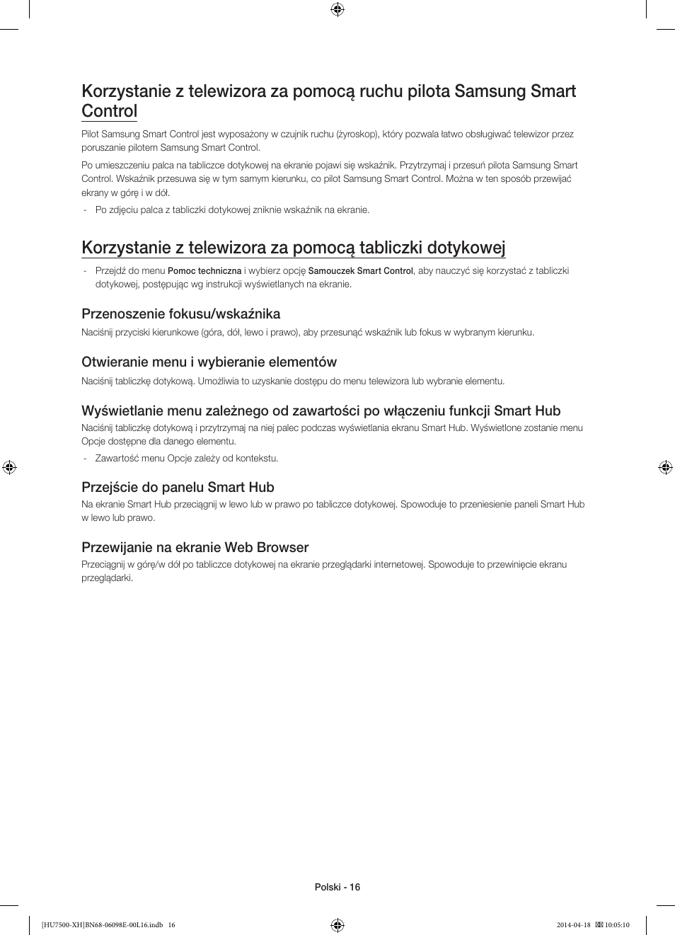 Przenoszenie fokusu/wskaźnika, Otwieranie menu i wybieranie elementów, Przejście do panelu smart hub | Przewijanie na ekranie web browser | Samsung UE55HU7500L User Manual | Page 64 / 385