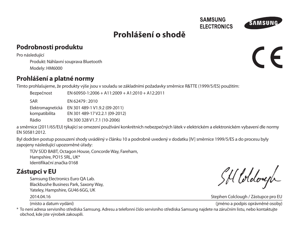 Prohlášení o shodě, Podrobnosti produktu, Prohlášení a platné normy | Zástupci v eu | Samsung HM6000 User Manual | Page 152 / 183