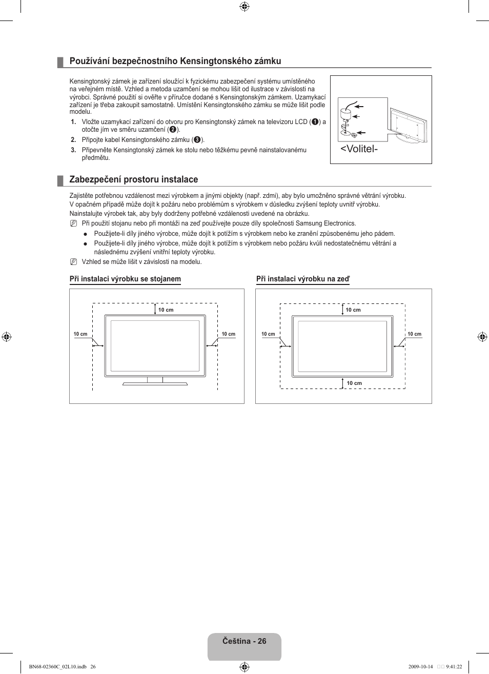 Volitel, Používání bezpečnostního kensingtonského zámku, Zabezpečení prostoru instalace | Samsung LE26B450C4W User Manual | Page 218 / 326